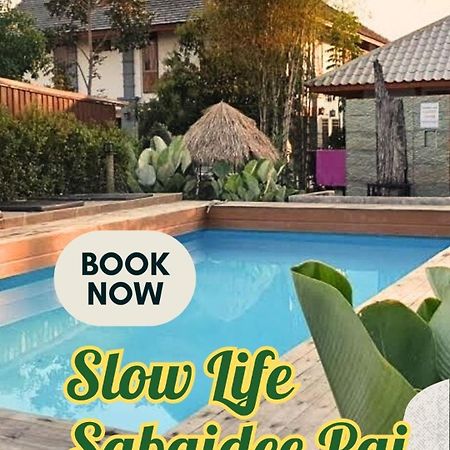 Slow Life Sabaidee باي المظهر الخارجي الصورة